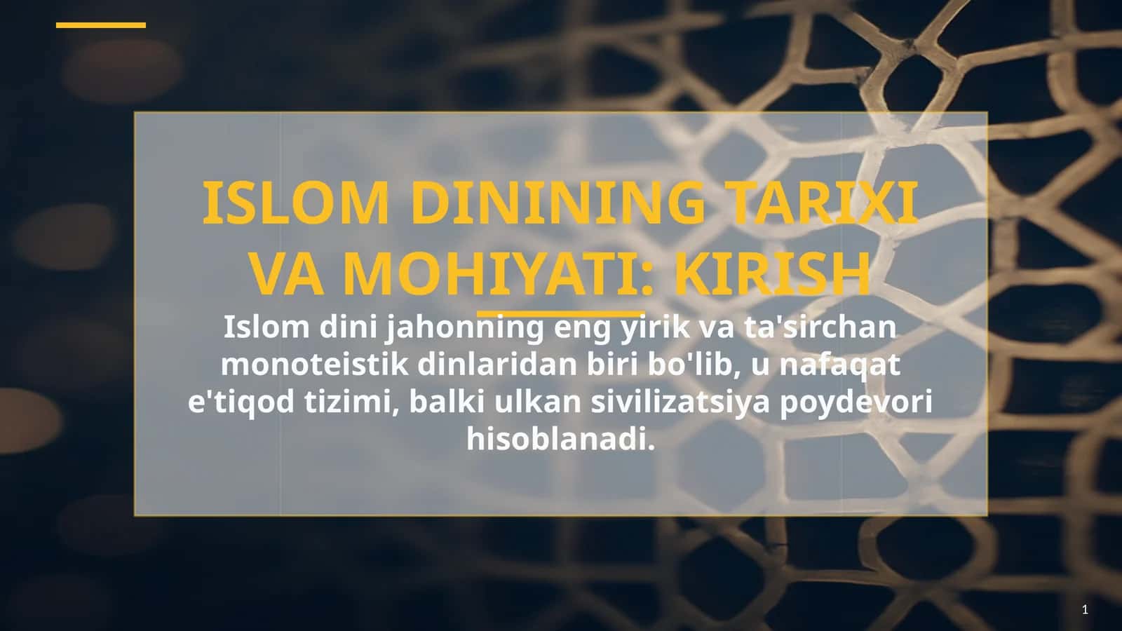 Islom Dini Tarixi va Mohiyati