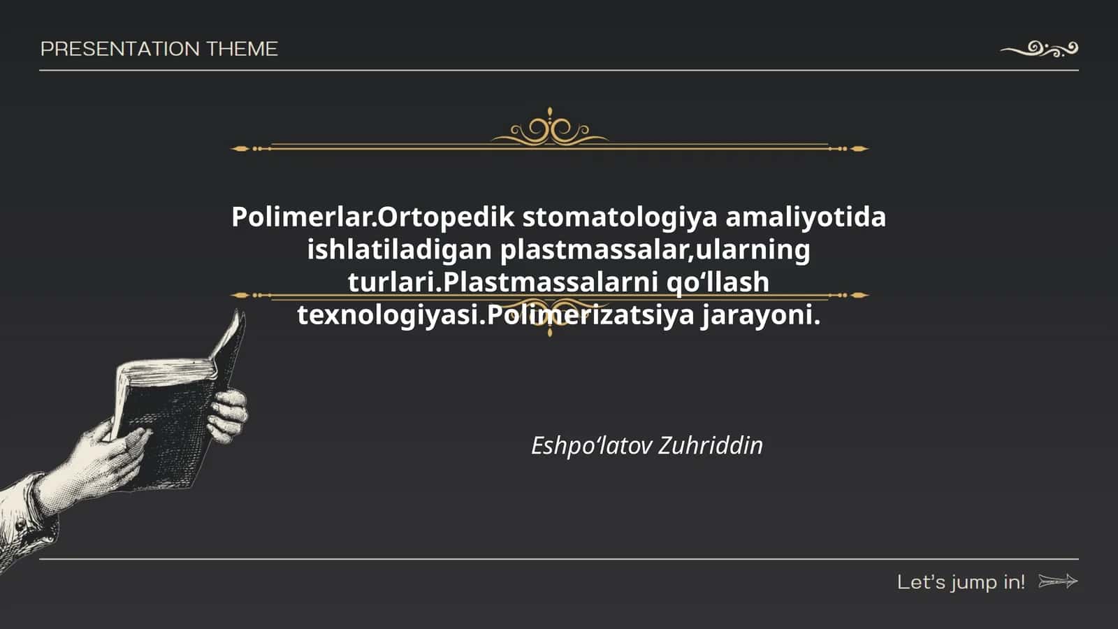 Polimerlar.Ortopedik stomatologiya amaliyotida ishlatiladigan plastmassalar