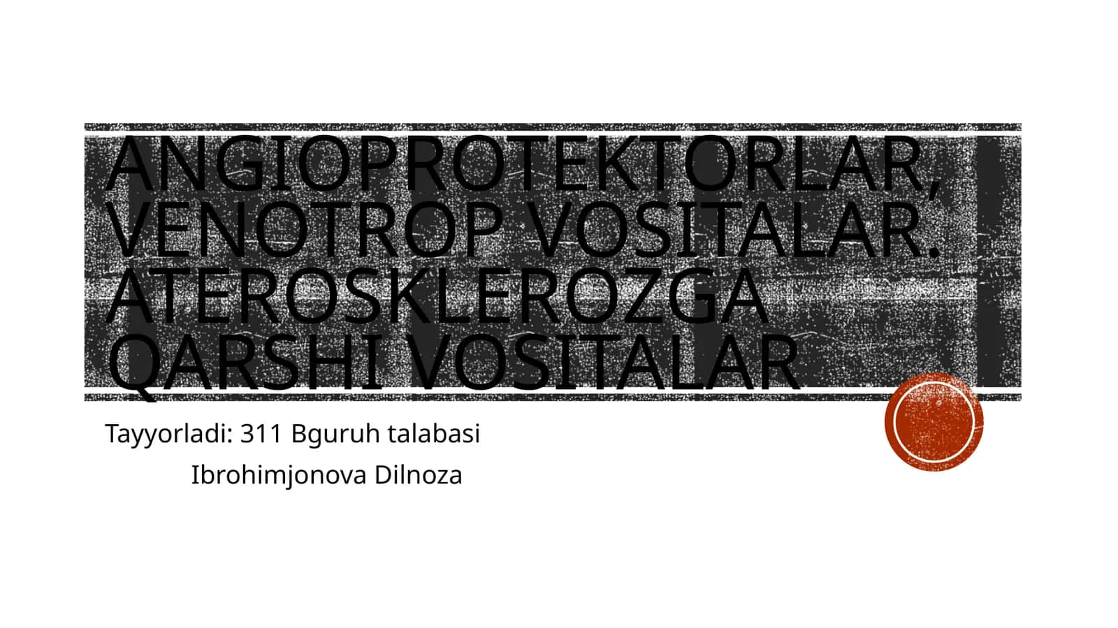 Angioprotektorlar, Venotropvositalar, Aterosklerozga qarshi vositalar