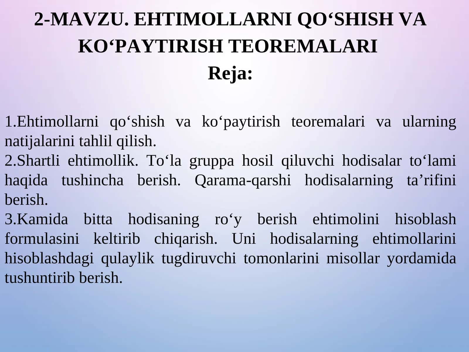 Ehtimollarni qo‘shish va ko‘paytirish teoremalari