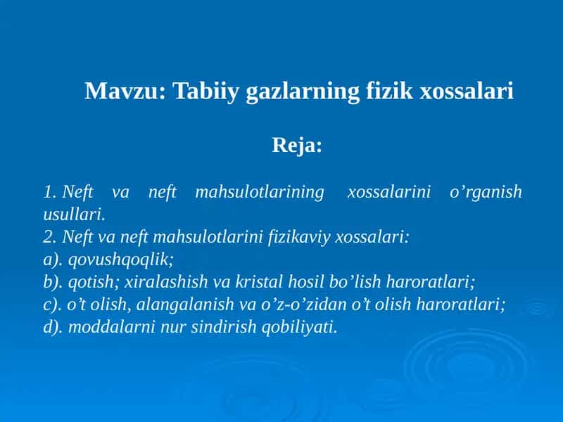 Tabiiygazlarning fizik xossalari