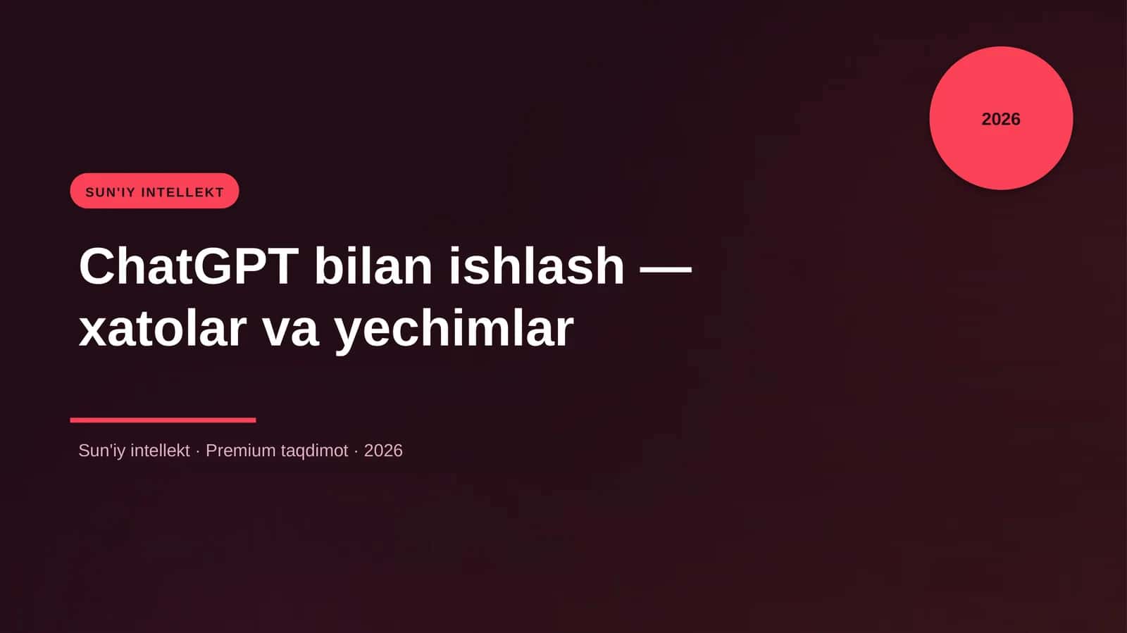 ChatGPT bilan ishlash — xatolar va yechimlar