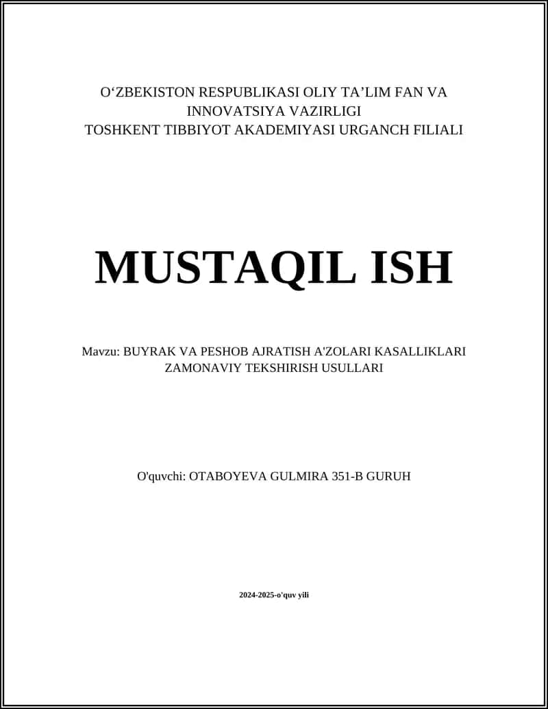 BUYRAK VA PESHOB AJRATISH A'ZOLARI KASALLIKLARI ZAMONAVIY TEKSHIRISH USULLARI