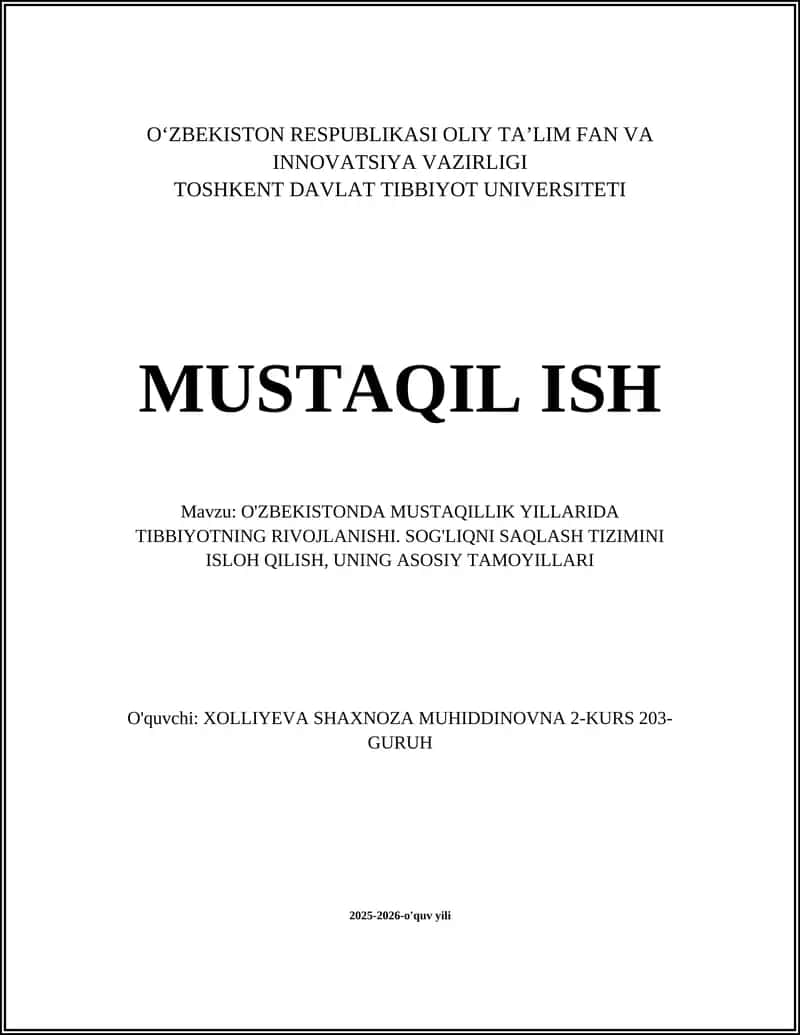 O'ZBEKISTONDA MUSTAQILLIK YILLARIDA TIBBIYOTNING RIVOJLANISHI
