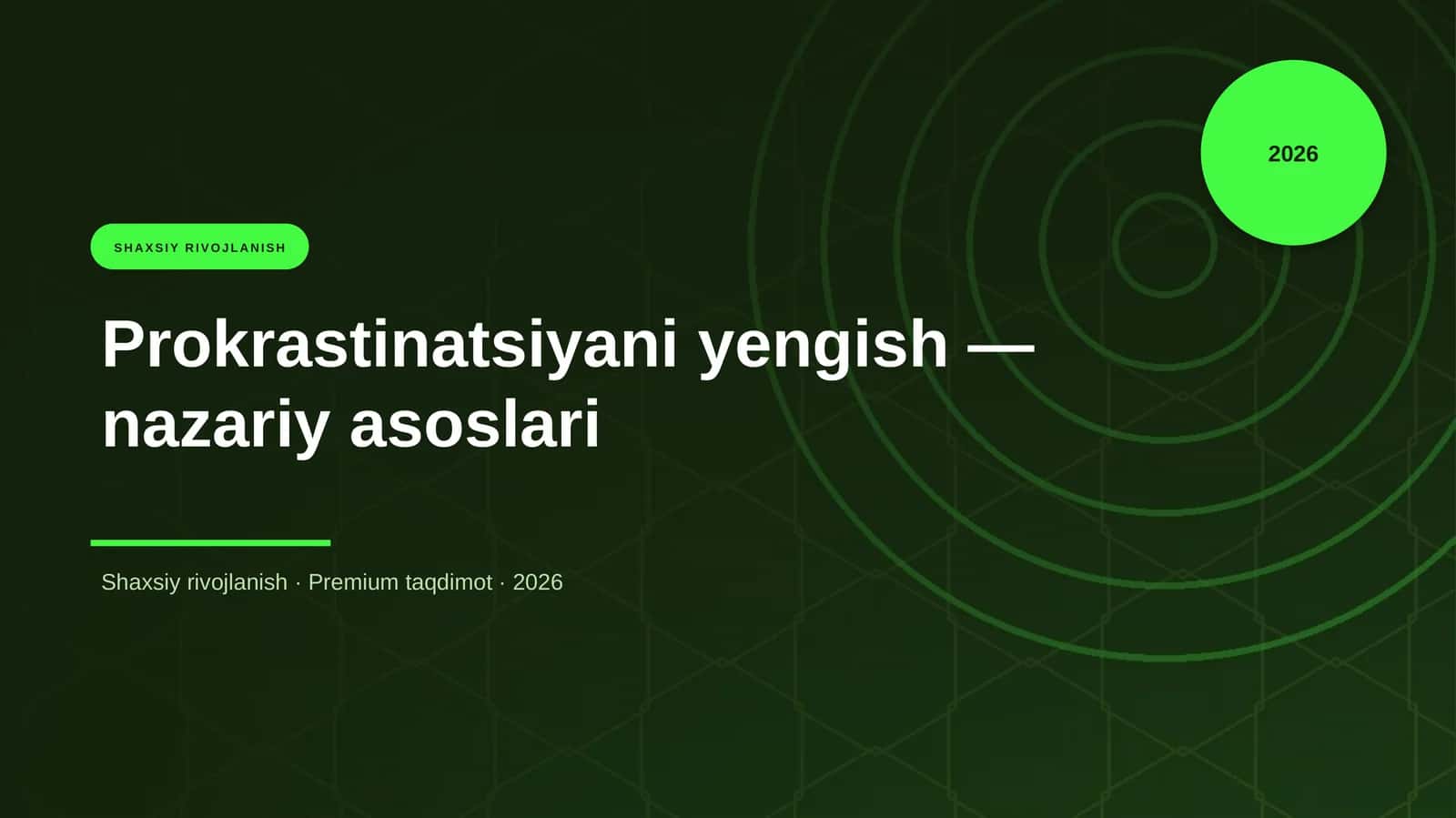 Prokrastinatsiyani yengish — nazariy asoslari