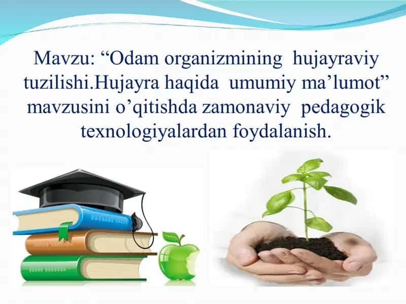 Odam organizmining  hujayraviy tuzilishi.Hujayra haqida  umumiy ma’lumot