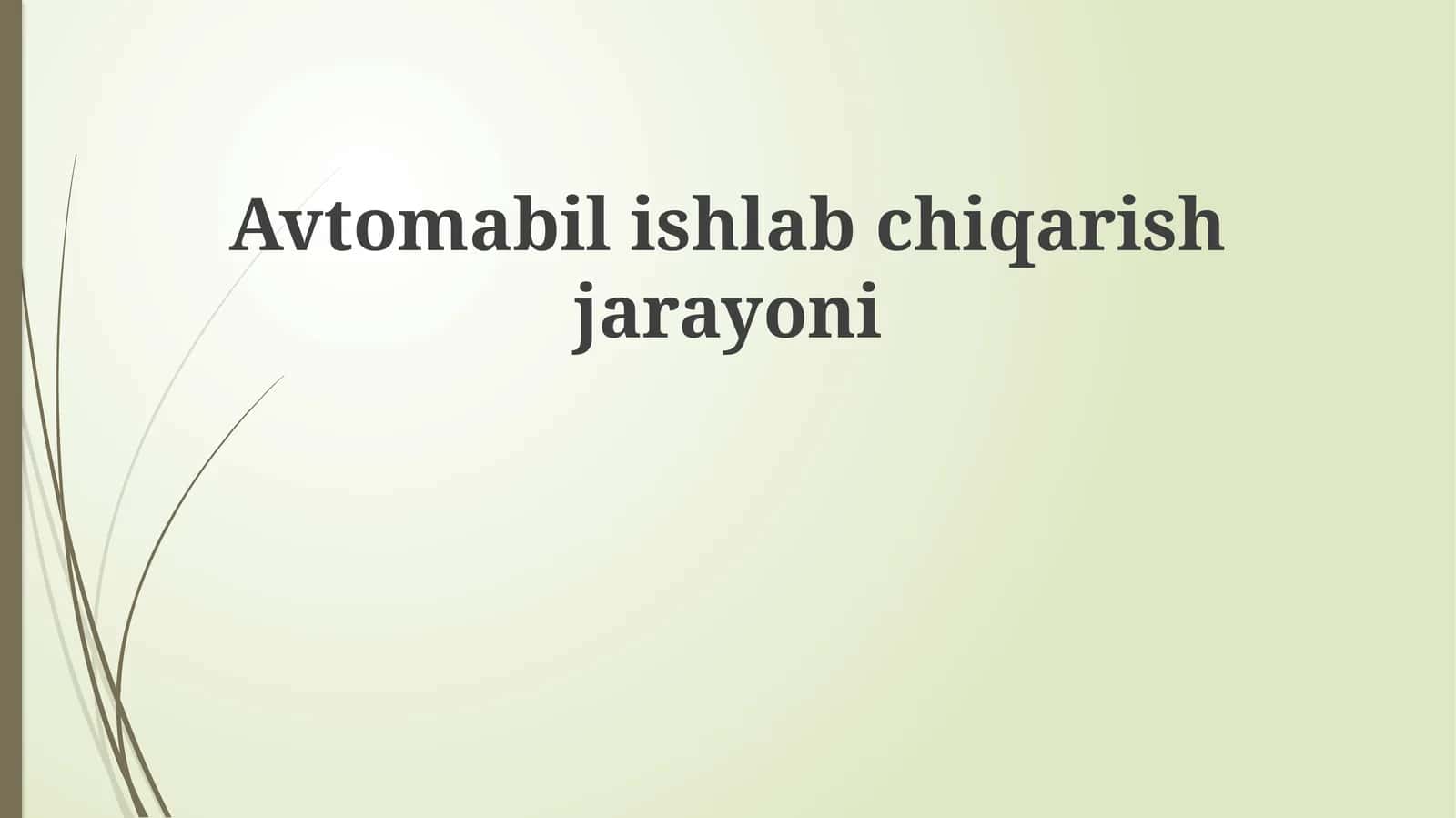 Avtomabilishlabchiqarishjarayoni