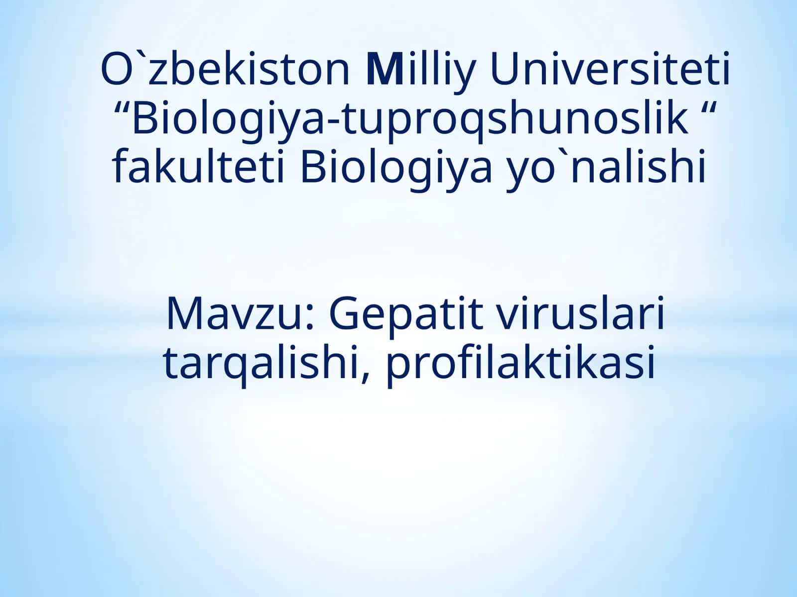 Biologiya-tuproqshunoslik“fakultetiBiologiyayo`nalishi