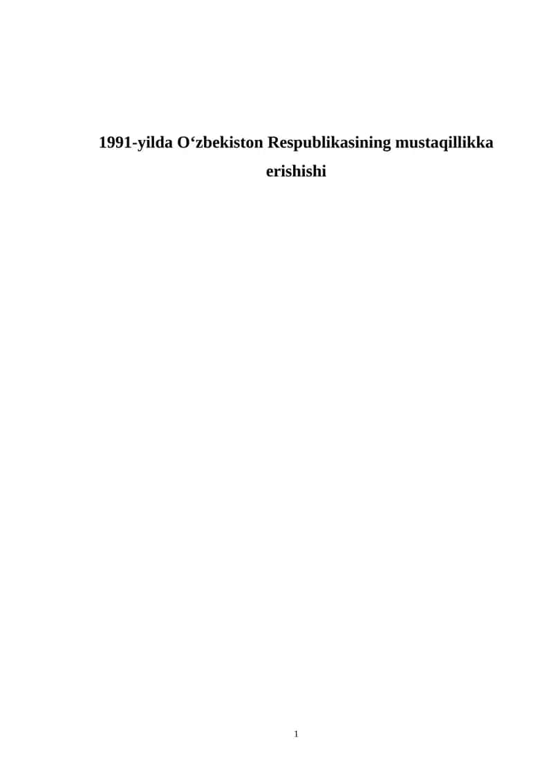 1991-yilda O‘zbekiston Respublikasining mustaqillikka erishishi