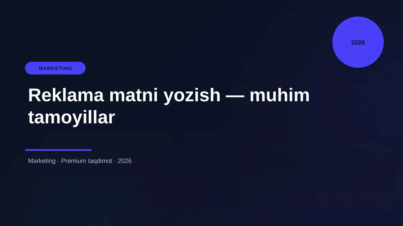 Reklama matni yozish — muhim tamoyillar