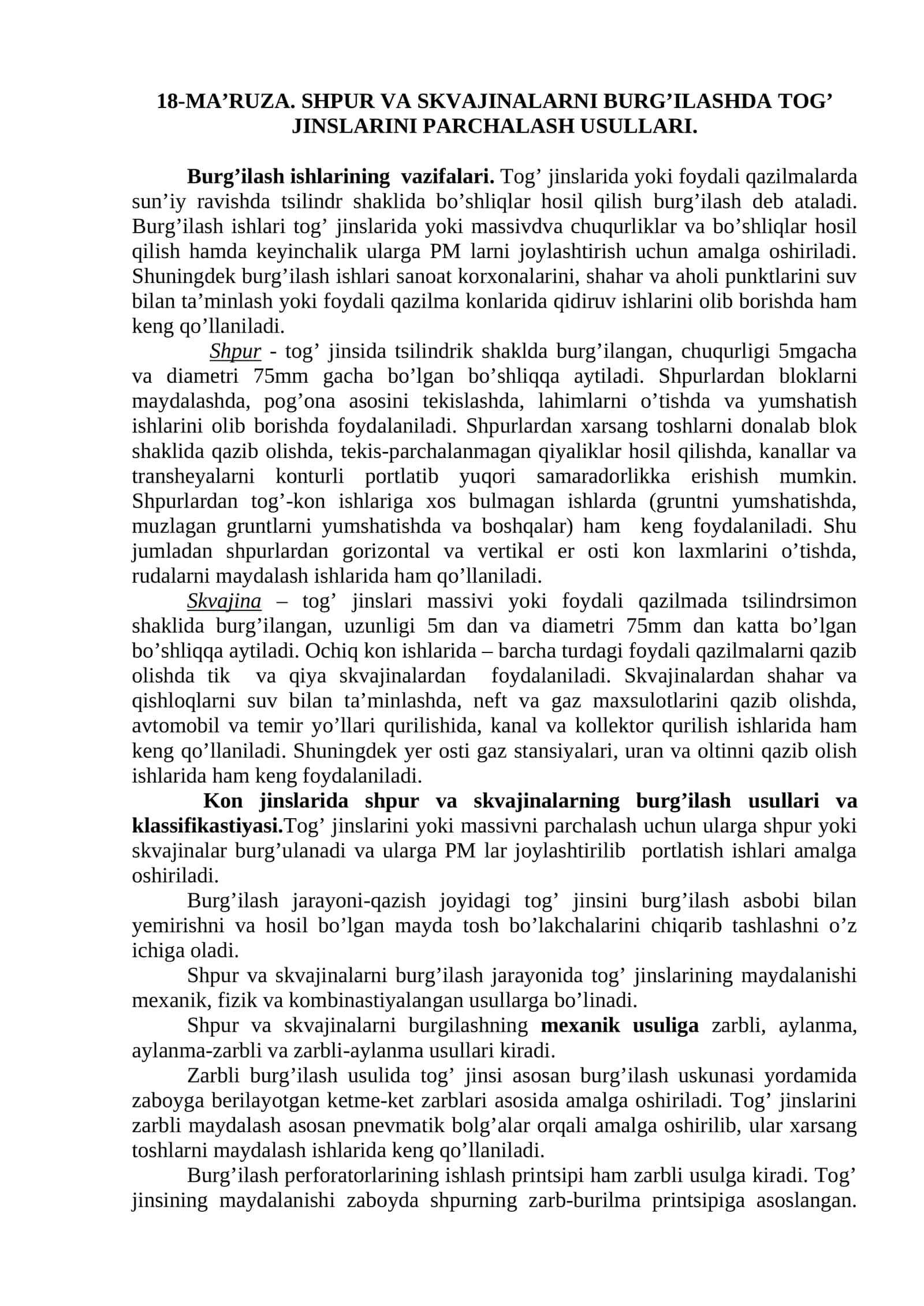 18-MA’RUZA. SHPUR VA SKVAJINALARNI BURG’ILASHDA TOG’ JINSLARINI PARCHALASH USULLARI