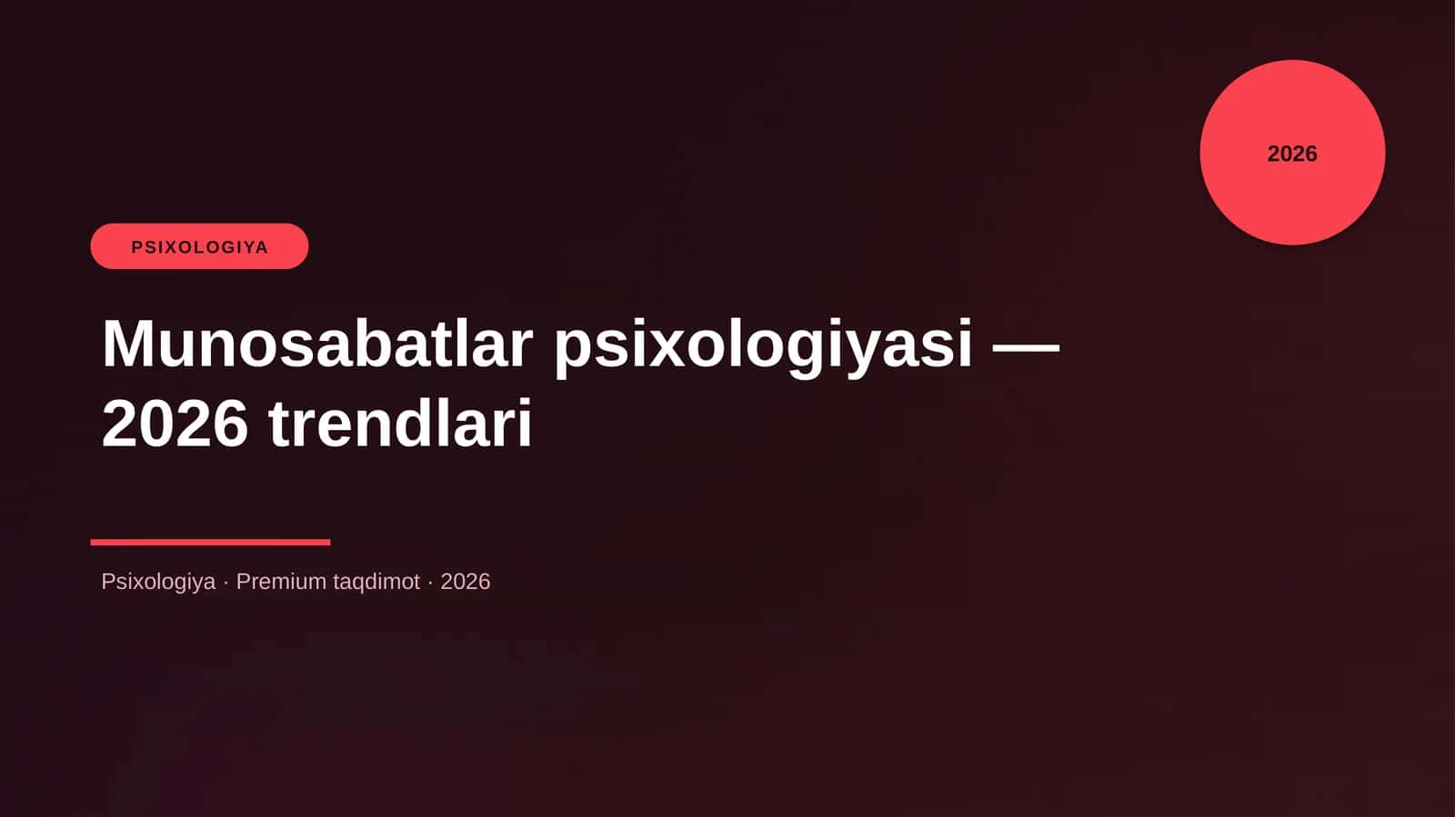 Munosabatlar psixologiyasi — 2026 trendlari