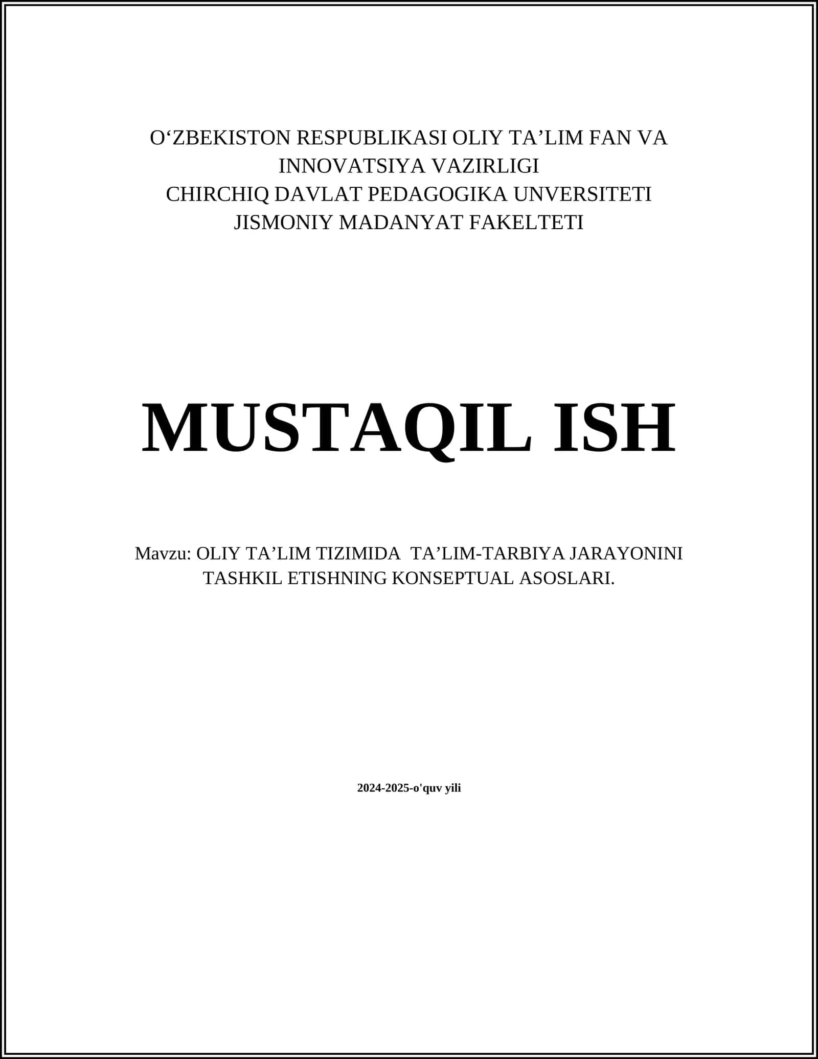 OLIY TA’LIM TIZIMIDA TA’LIM-TARBIYA JARAYONINI TASHKIL ETISHNING KONSEPTUAL ASOSLARI