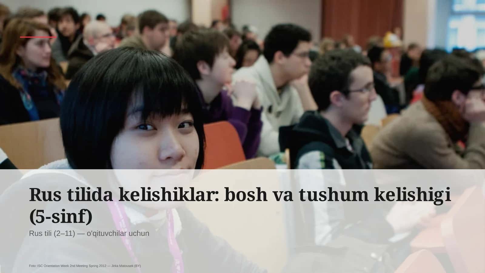 Rus tilida kelishiklar: bosh va tushum kelishigi (5-sinf)