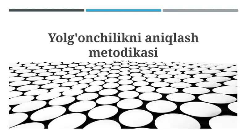 Yolg'onchilikni aniqlash metodikasi
