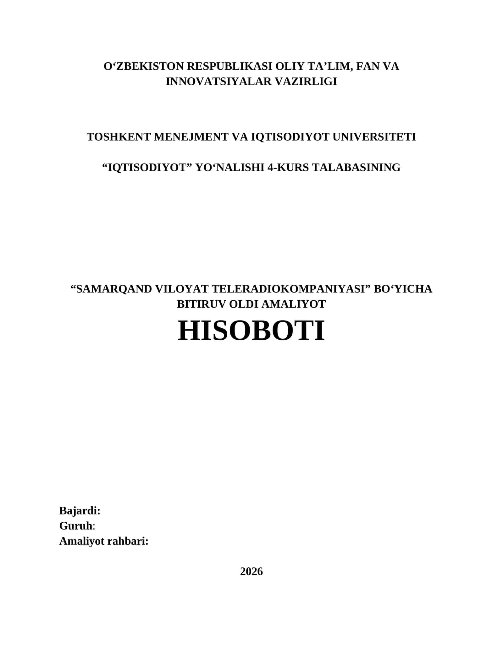 "TELERADIOKOMPANIYA" BOʻYICHA BITIRUV OLDI AMALIYOT HISOBOTI