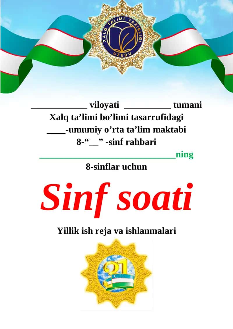 8-sinflar uchun Sinf soati Yillik ish reja va ishlanmalari