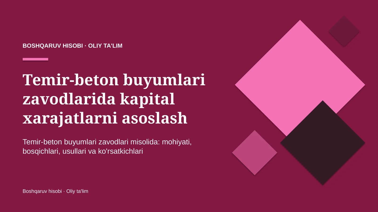 Temir-beton buyumlari zavodlarida kapital xarajatlarni asoslash