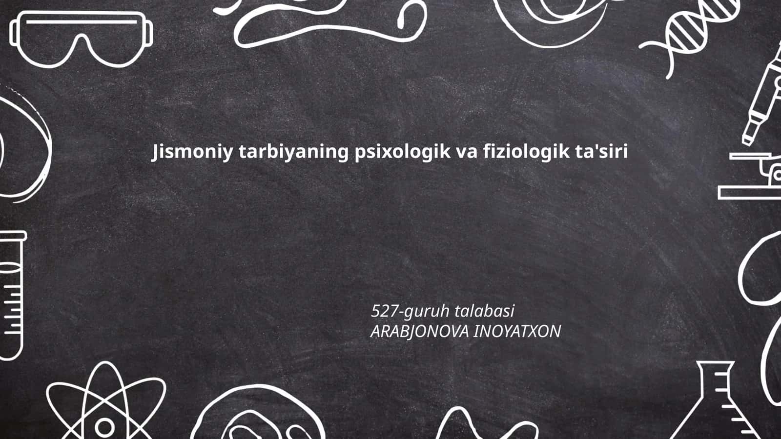 Jismoniy tarbiyaning psixologik va fiziologik ta'siri