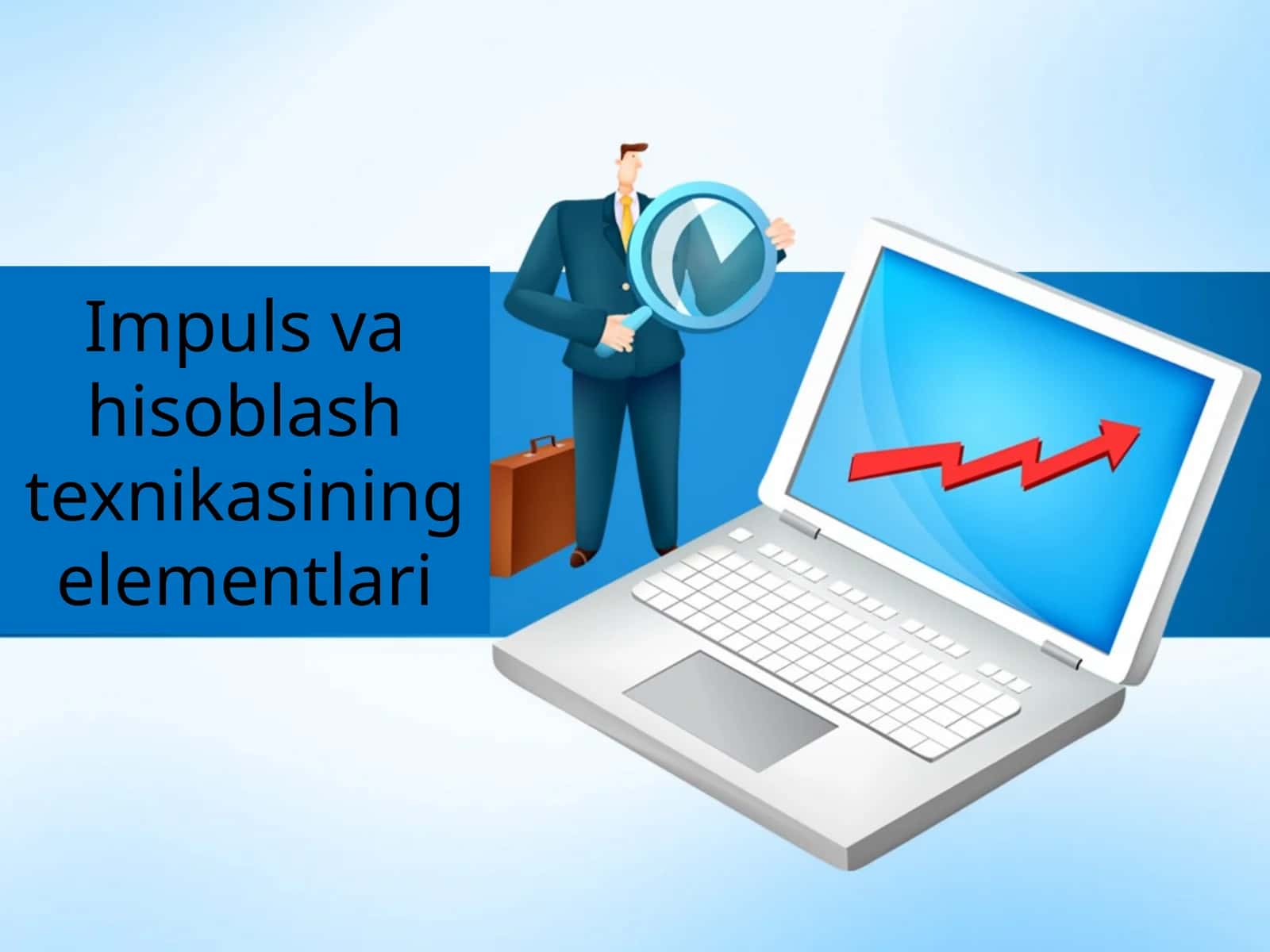 Impuls va hisoblash texnikasining elementlari