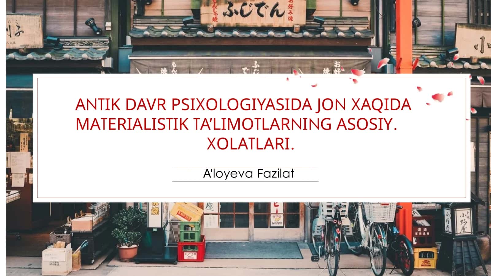 ANTIK DAVR PSIXOLOGIYASIDA JON XAQIDA MATERIALISTIK TA’LIMOTLARNING ASOSIY XOLATLARI