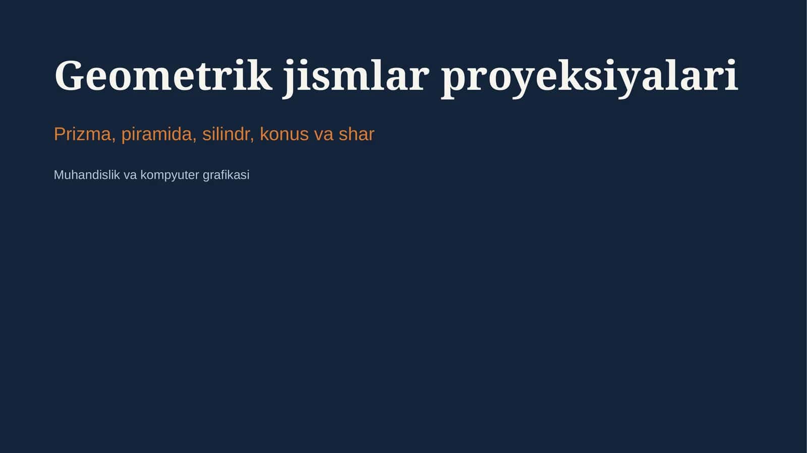 Geometrik jismlar proyeksiyalari