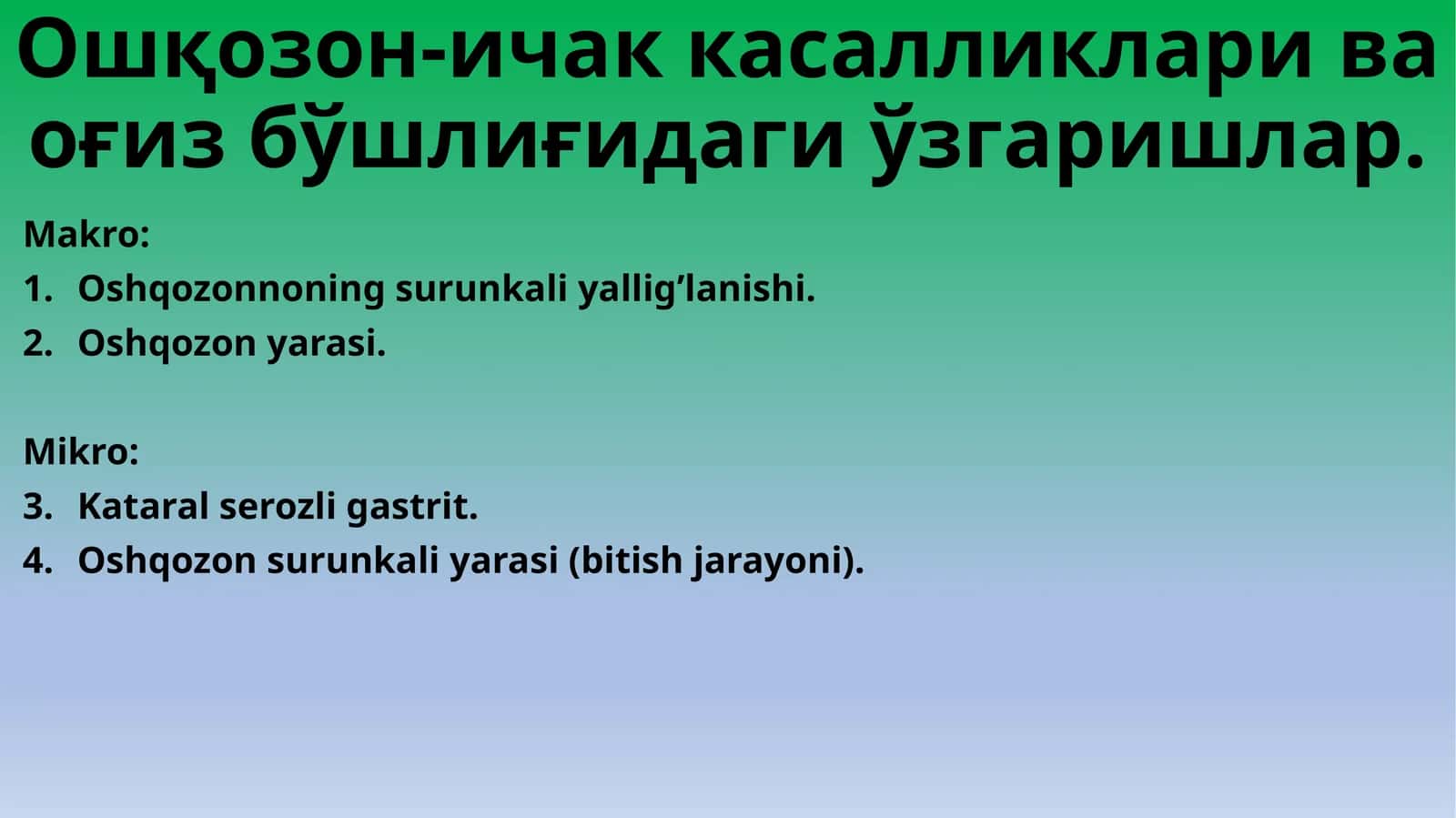 Ошқозон-ичак касалликлари ва оғиз бўшлиғидаги ўзгаришлар