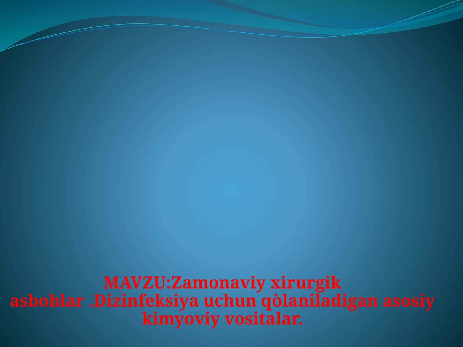 Zamonaviy xirurgik asboblar