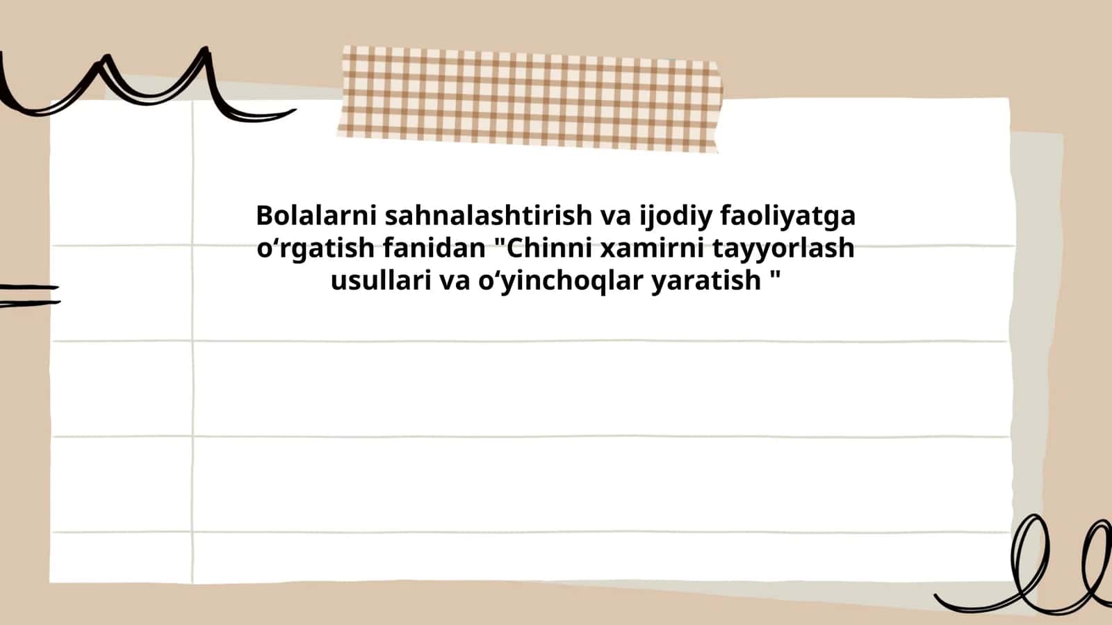 Chinni xamirni tayyorlash usullari va oʻyinchoqlar yaratish