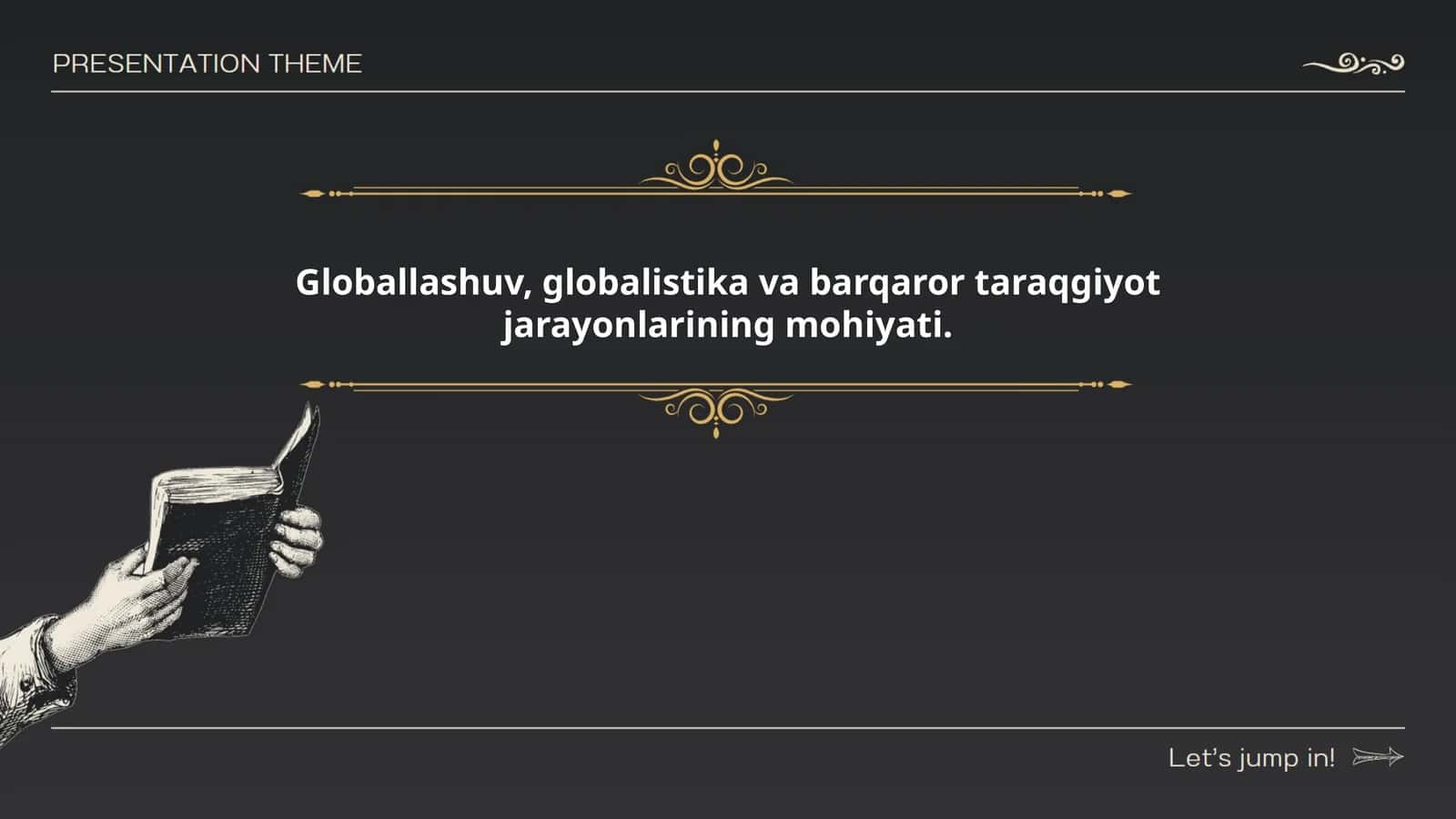 Globallashuv, Globalistika va Barqaror Taraqgiyot Jarayonlarining Mohiyati