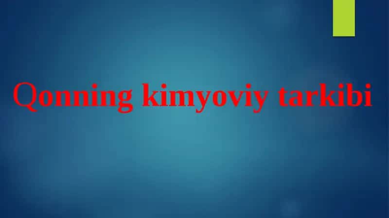 Qonning kimyoviy tarkibi