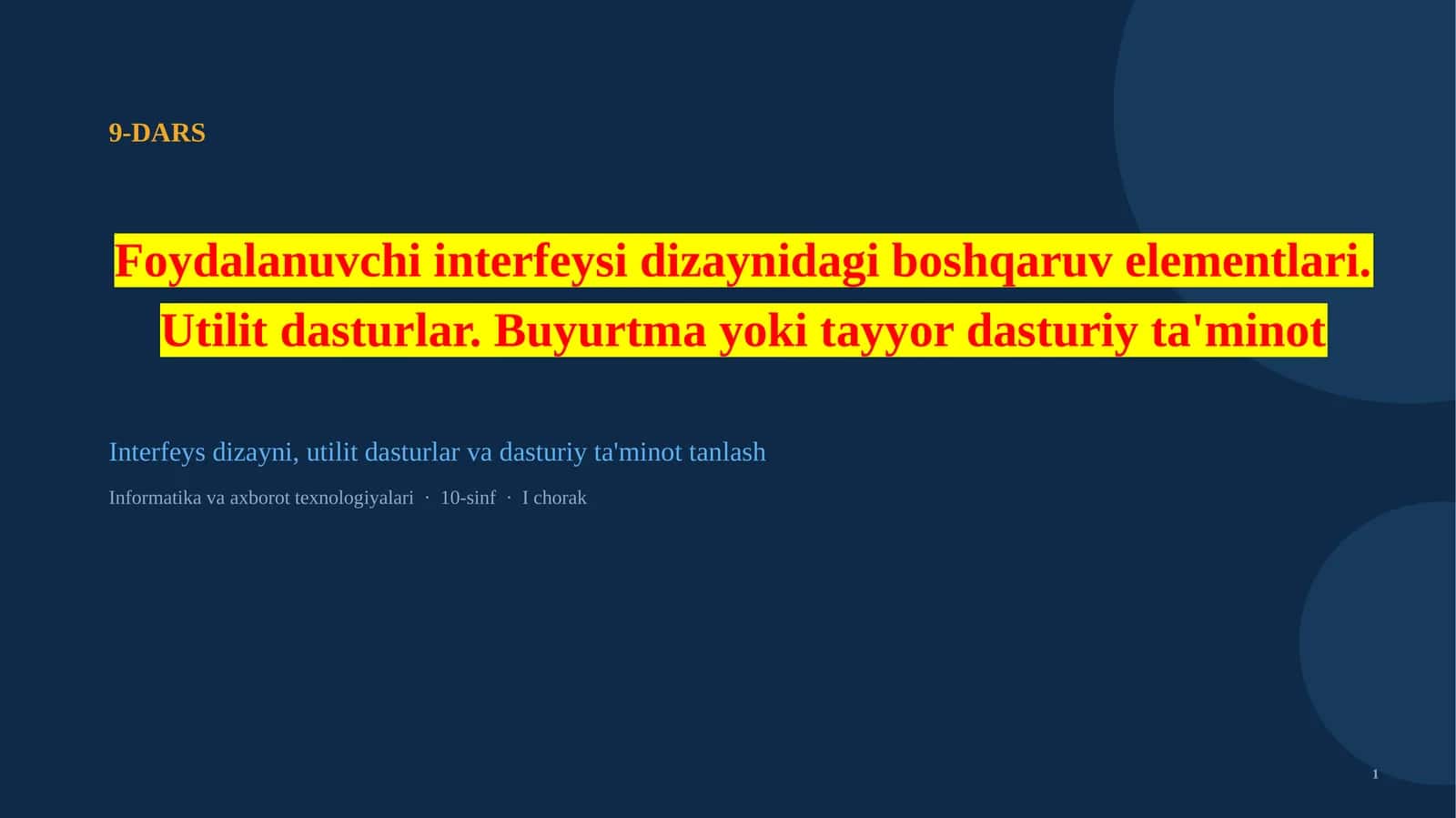 Foydalanuvchi interfeysi dizaynidagi boshqaruv elementlari. Utilit dasturlar. Buyurtma yoki tayyor dasturiy ta'minot