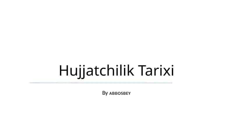 Hujjatchilik Tarixi