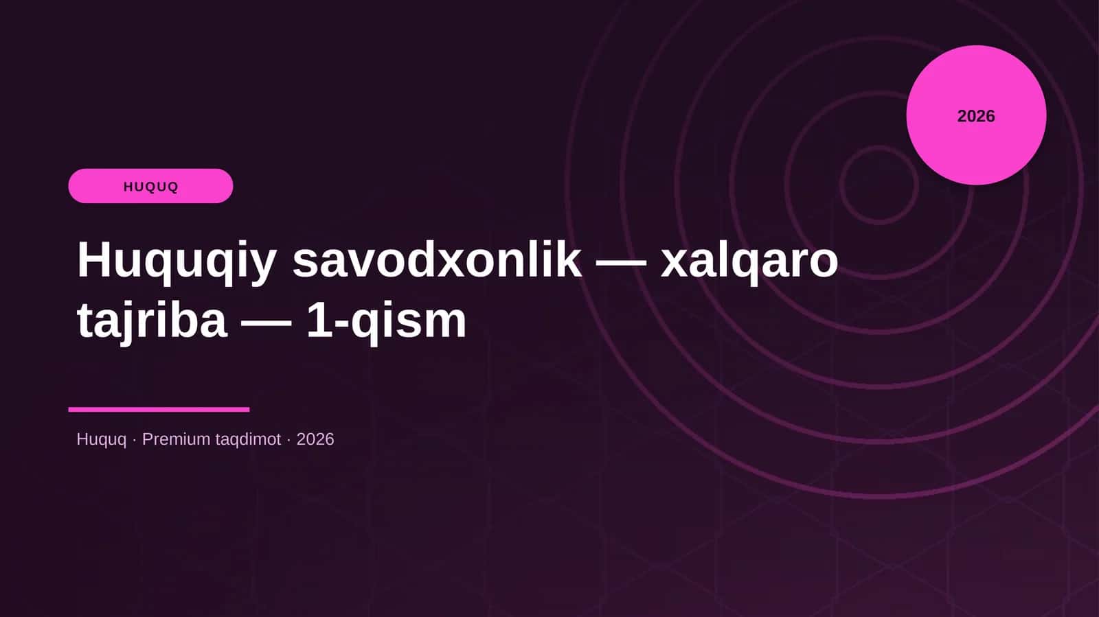 Huquqiy savodxonlik — xalqaro tajriba — 1-qism