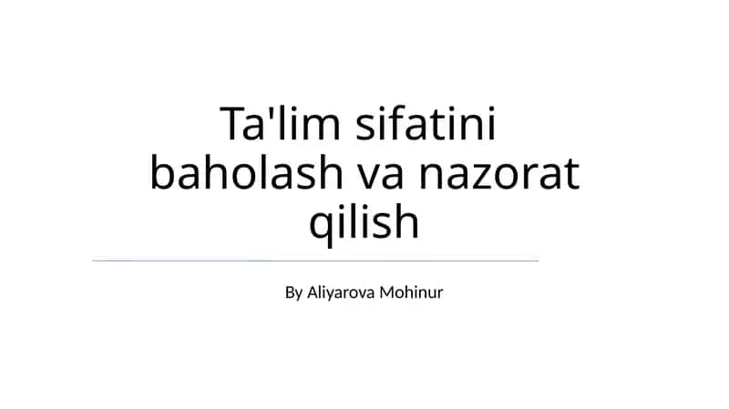 Ta'lim sifatini baholash va nazorat qilish