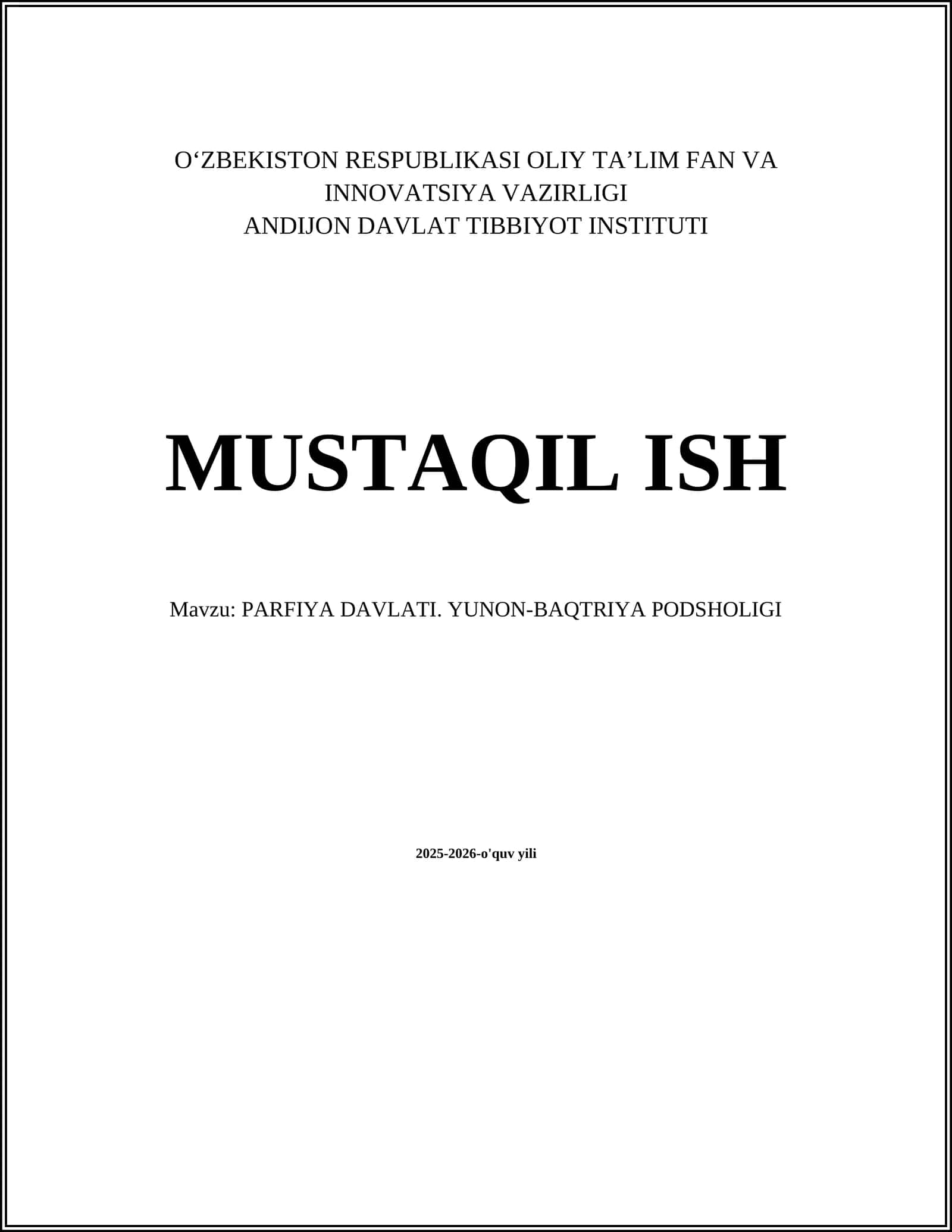 PARFIYA DAVLATI. YUNON-BAQTRIYA PODSHOLIGI