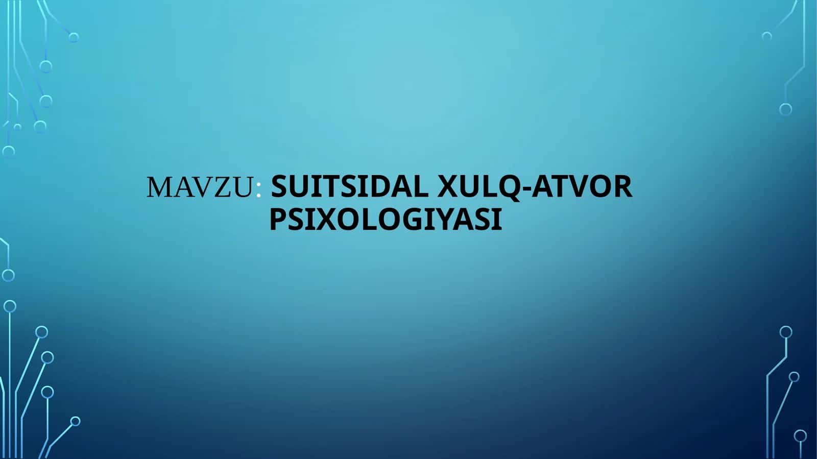 Suitsidal xulq-atvor psixologiyasi
