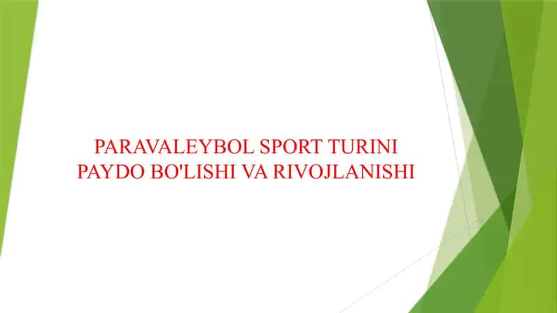 PARAVALEYBOL SPORT TURINI PAYDO BO'LISHI VA RIVOJLANISHI