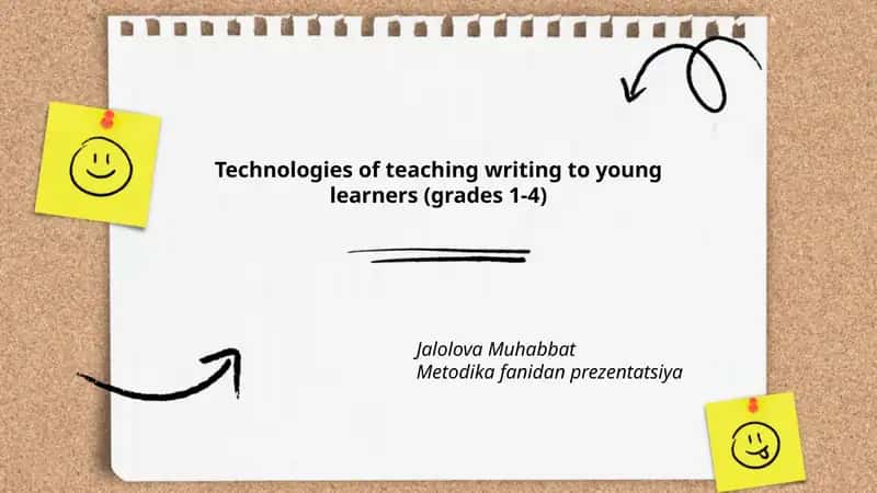 Technologies of teaching writing to young learners (grades 1-4)