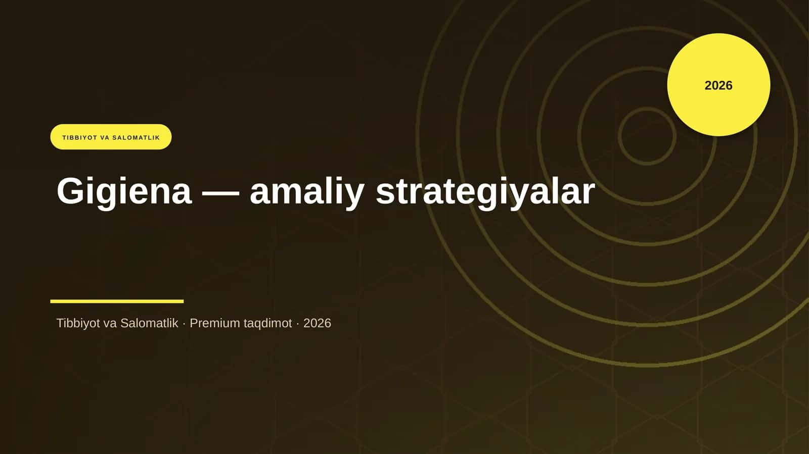 Gigiena — amaliy strategiyalar