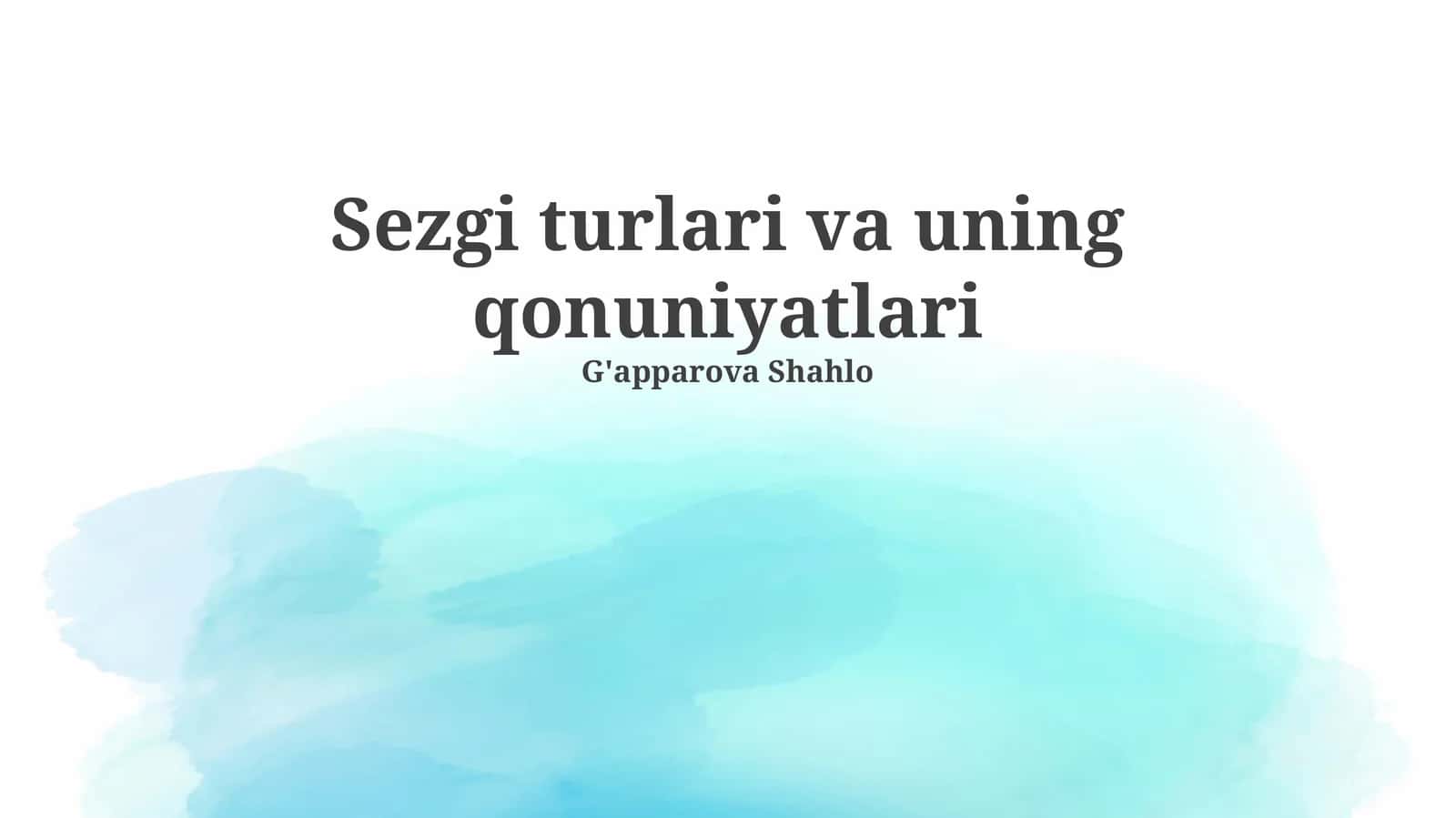 Sezgi turlari va uning qonuniyatlari