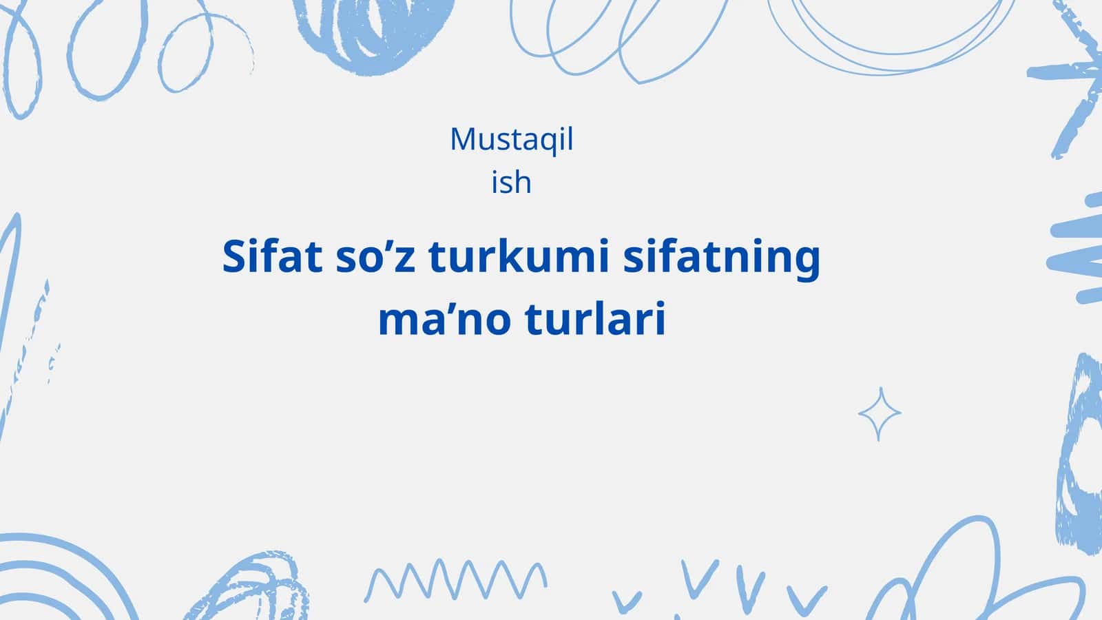 Sifat so’z turkumi sifatning ma’no turlari