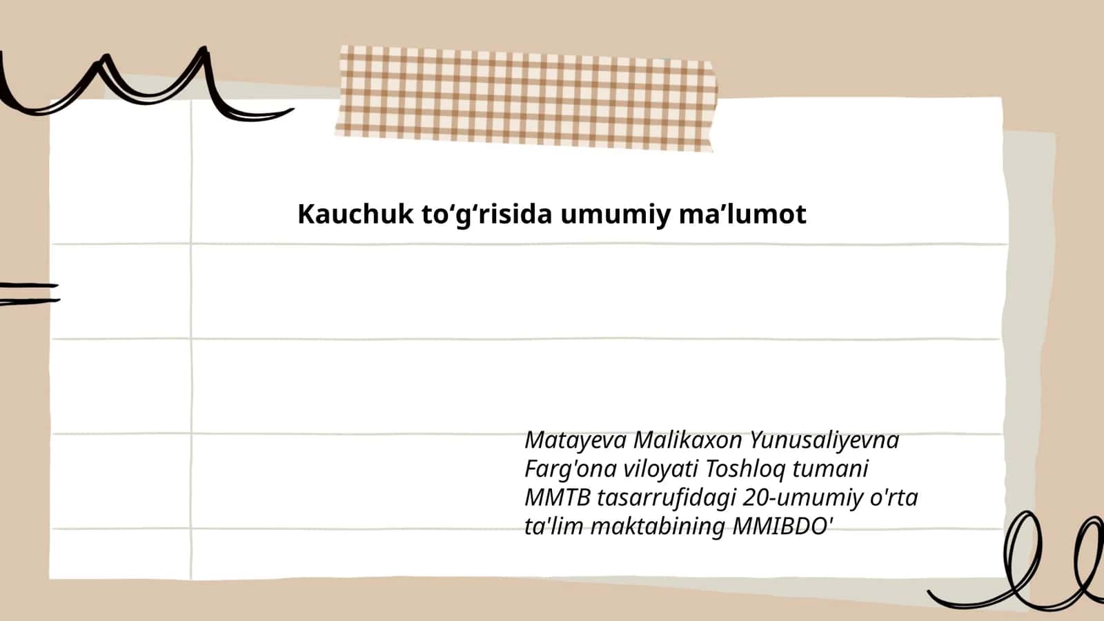 Kauchukning taʼrifi va umumiy xususiyatlari