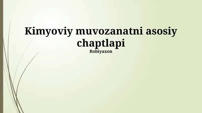 Kimyoviy muvozanatni asosiy chaptlapi