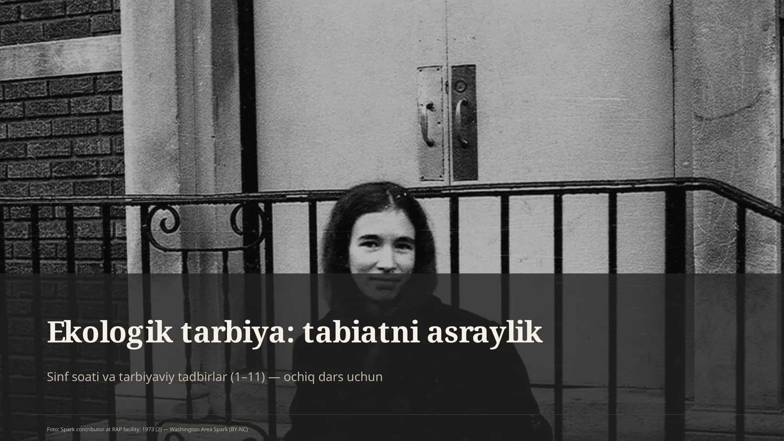 Ekologik tarbiya: tabiatni asraylik