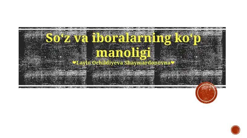 Soʻz va iboralarning koʻp manoligi