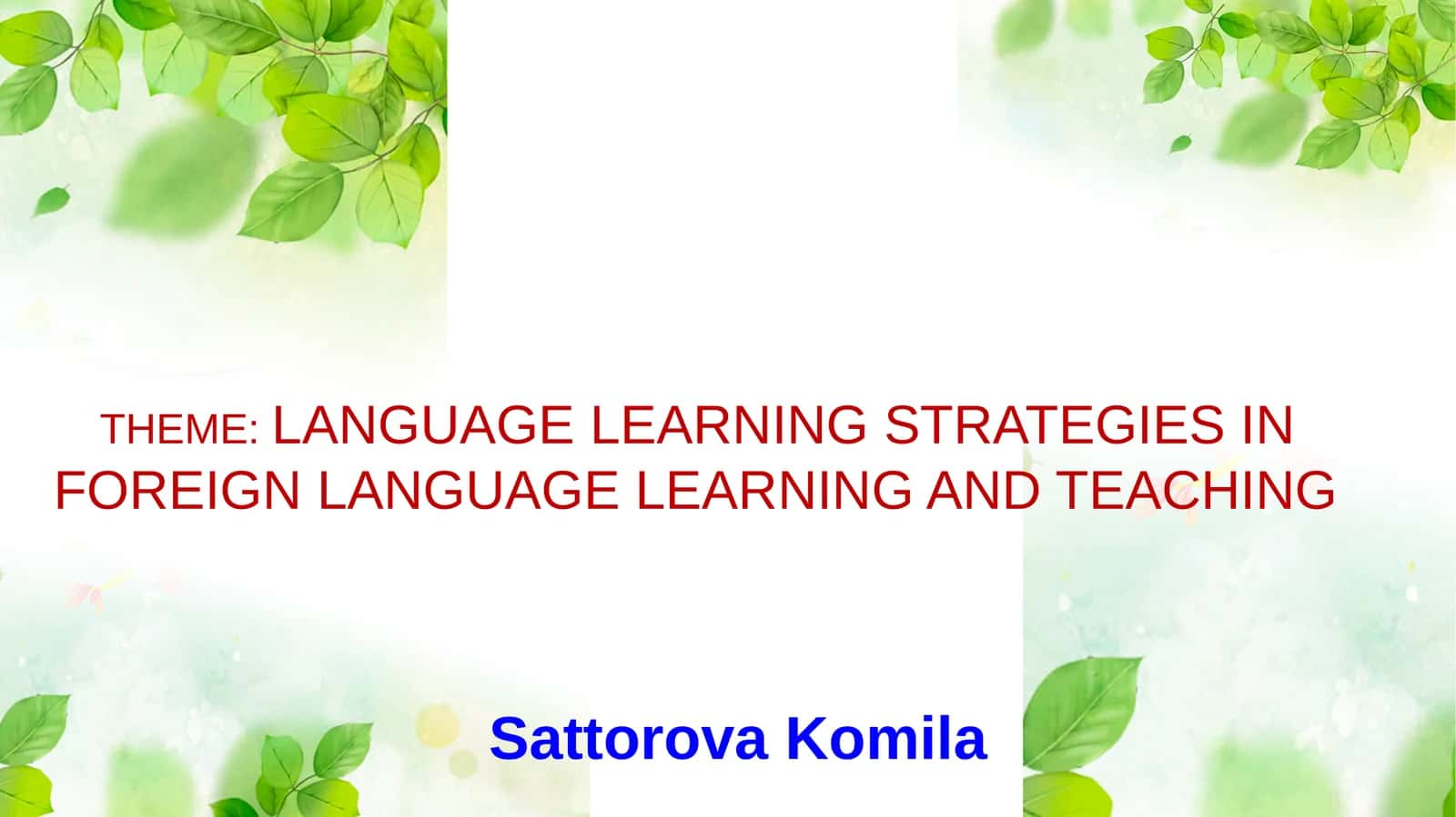 Information on language learning strategies in foreign language learning and teaching