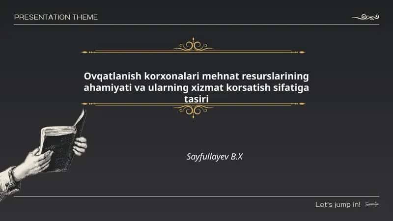 Ovqatlanish korxonalari mehnat resurslarining ahamiyati va ularning xizmat korsatish sifatiga tasiri