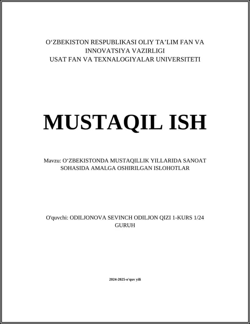 Oʻzbekistonda Mustaqillik Yillarida Sanoat Sphasida Amalga Oshirilgan Ishlohotlar