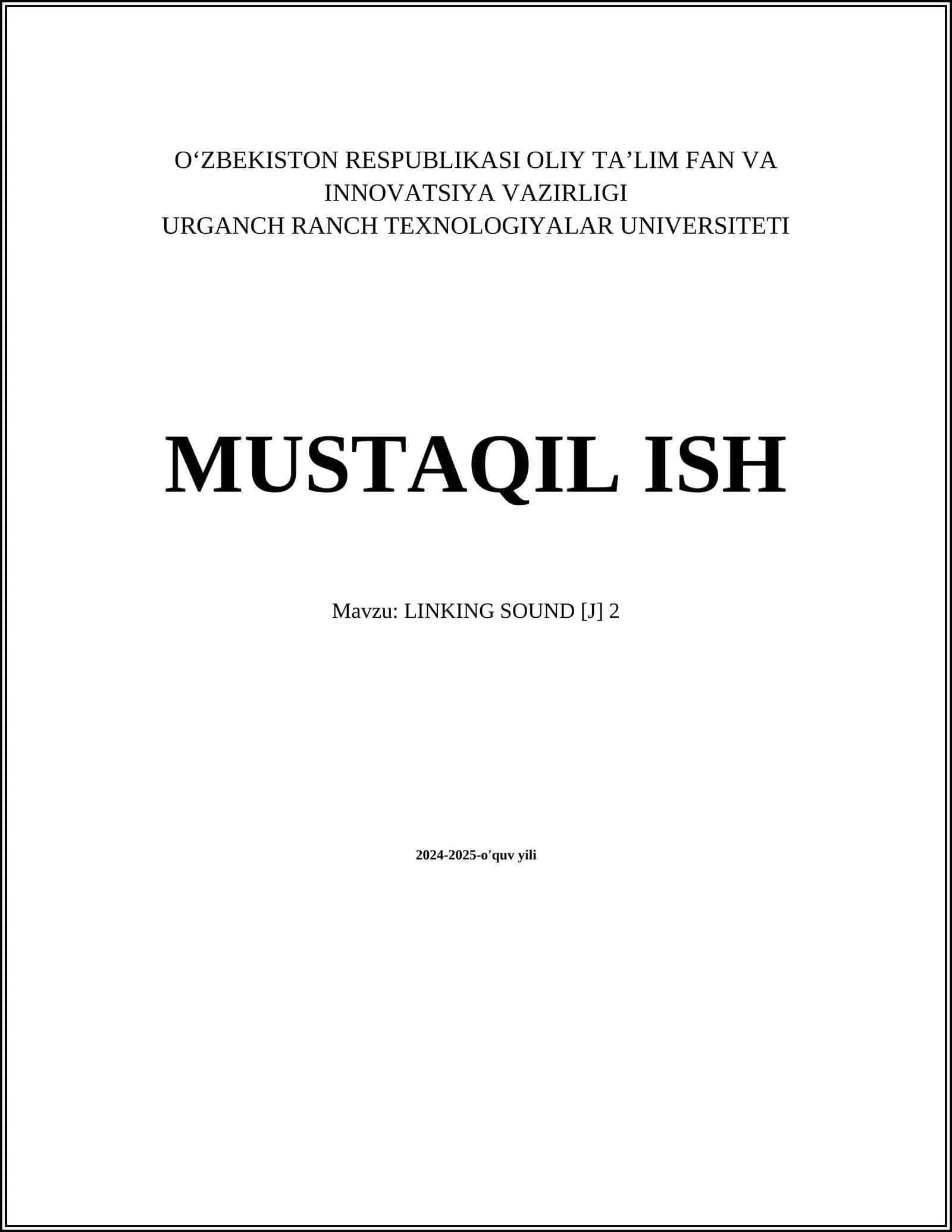 MUSTAQIL ISH Mavzu: LINKING SOUND [J] 2